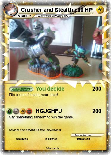 Pokemon Crusher and Stealth elf