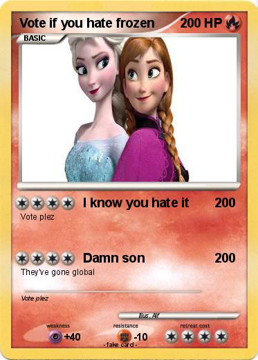 Pokemon Vote if you hate frozen