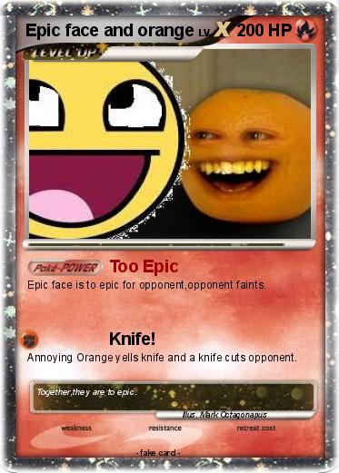 Pokemon Epic face and orange