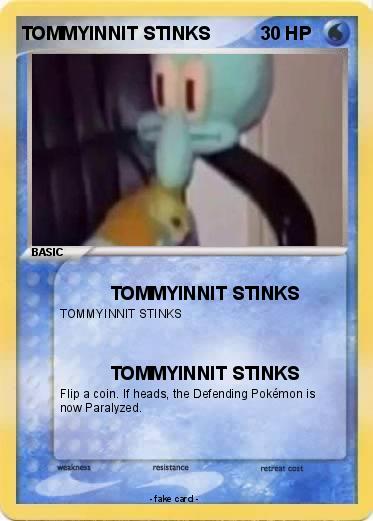 Pokemon TOMMYINNIT STINKS