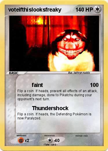 Pokemon voteifthislooksfreaky
