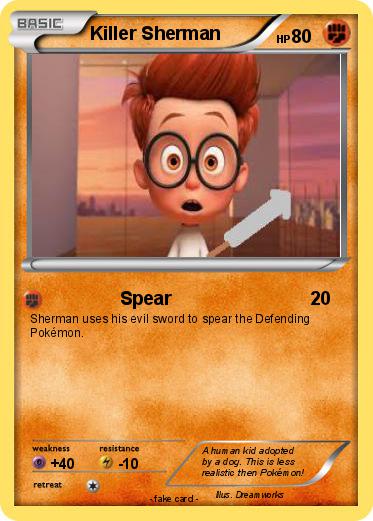 Pokemon Killer Sherman