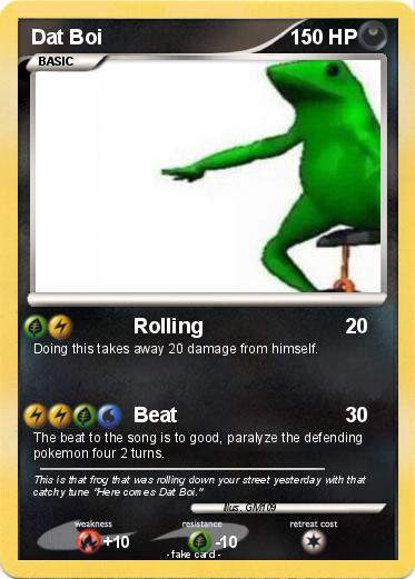 Pokemon Dat Boi Pokemon Dat Boi