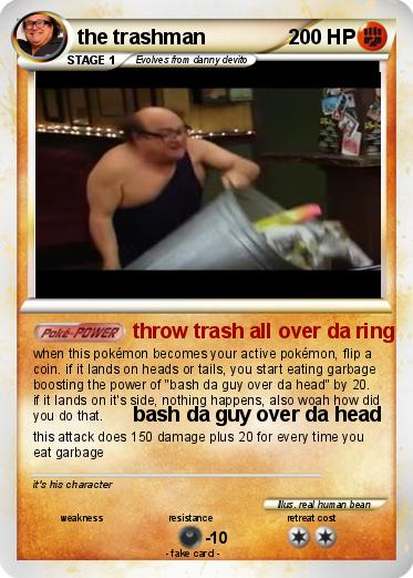 Pokemon the trashman Pokemon the trashman