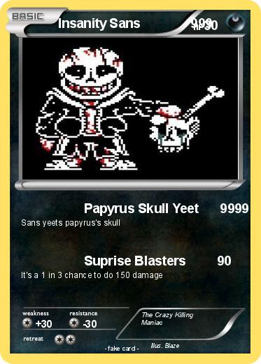 Pokemon Insanity Sans              999