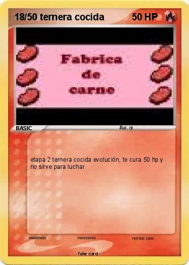 Pokemon 18/50 ternera cocida