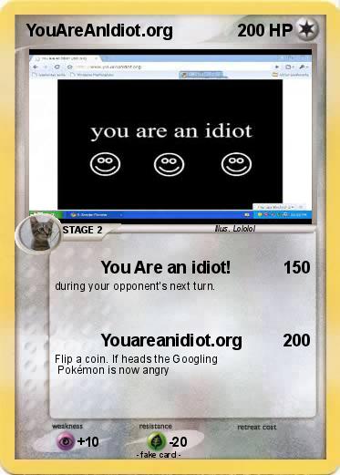 Pokemon YouAreAnIdiot.org
