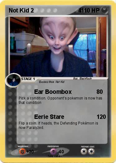 Pokemon Not Kid 2                            4