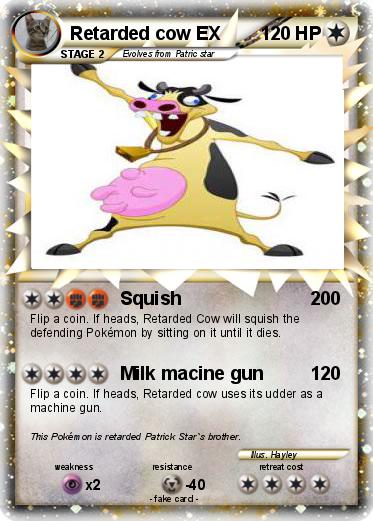 Pokemon Retarded cow EX