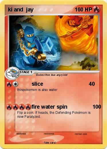 Pokemon ki and  jay
