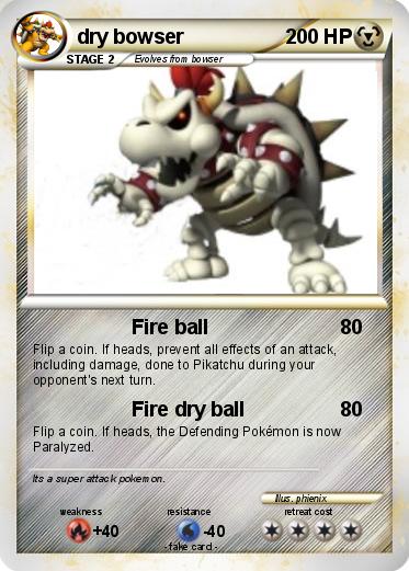 Pokemon dry bowser