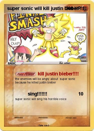 Pokemon super sonic will kill justin bieber !!!