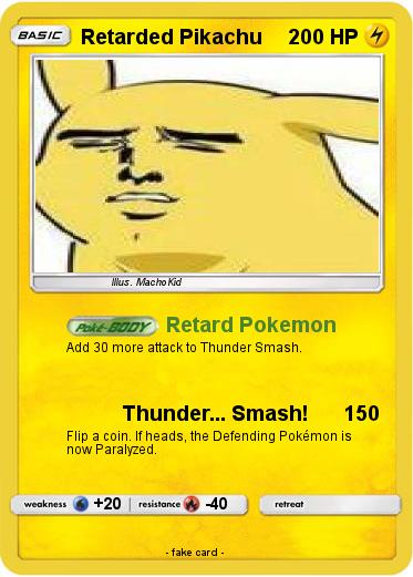 Pokemon Retarded Pikachu