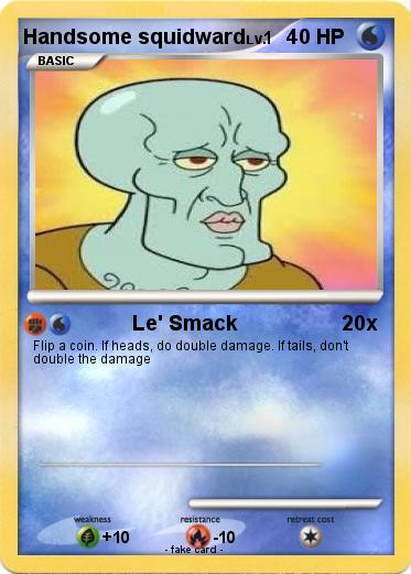 Pokemon Handsome squidward