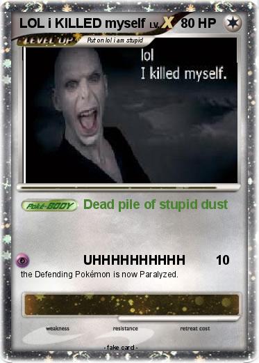Pokemon LOL i KILLED myself