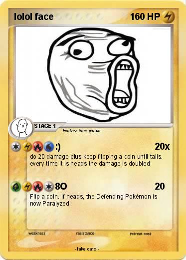Pokemon lolol face
