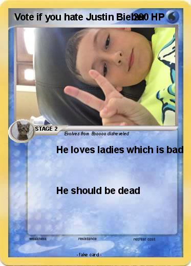 Pokemon Vote if you hate Justin Bieber