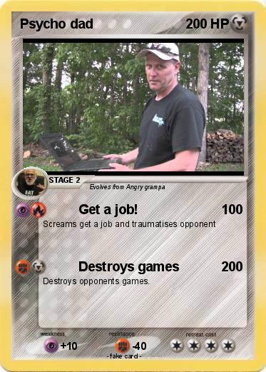 Pokemon Psycho dad