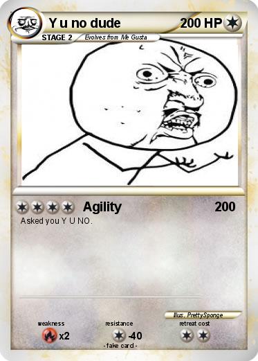 Pokemon Y u no dude