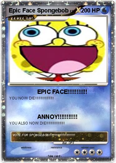 Pokemon Epic Face Spongebob