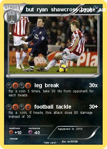 Pokemon but  ryan  shawcross  broke  aaron  ramsey's  leg!