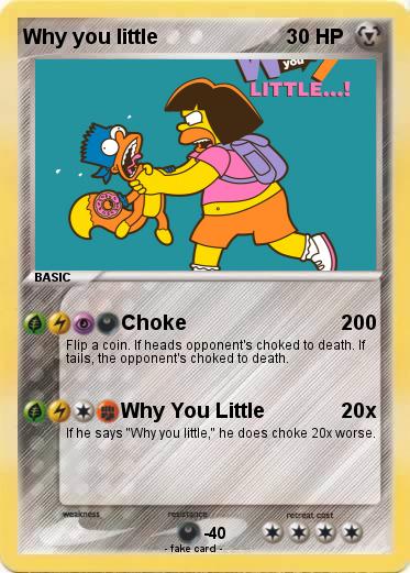 Pokemon Why you little
