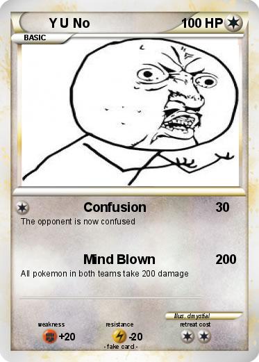 Pokemon Y U No