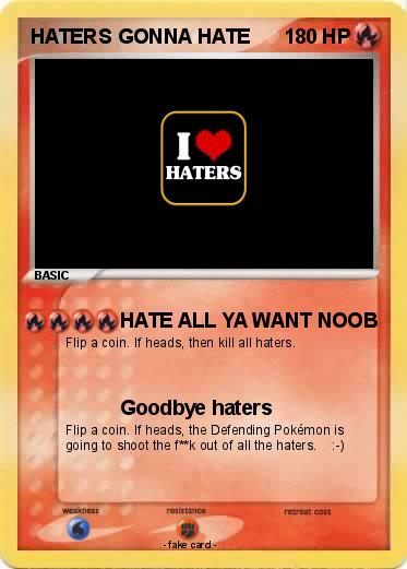 Pokemon HATERS GONNA HATE