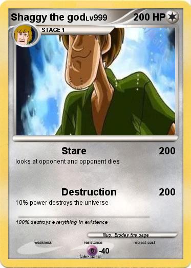 Pokemon Shaggy the god