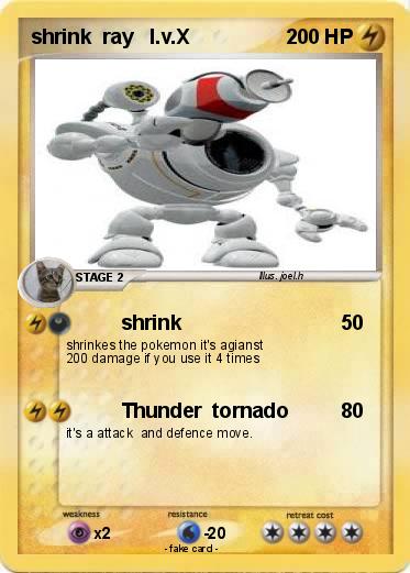 Pokemon shrink  ray   l.v.X