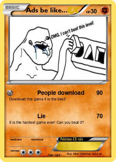 Pokemon Ads be like...
