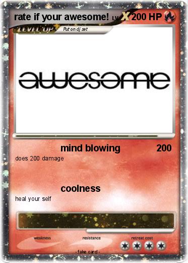 Pokemon rate if your awesome!