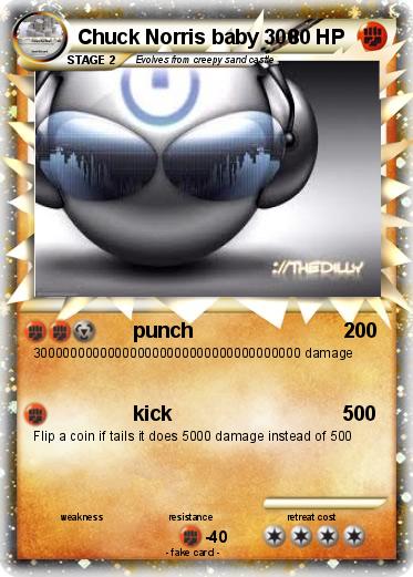 Pokemon Chuck Norris baby 300