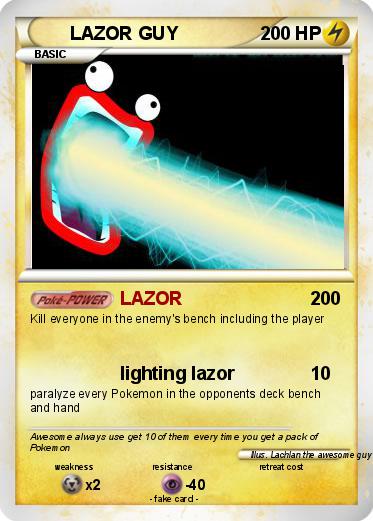 Pokemon LAZOR GUY