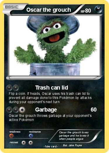 Pokemon Oscar the grouch Pokemon Oscar the grouch