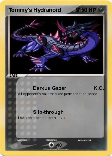 Pokemon Tommy's Hydranoid          9