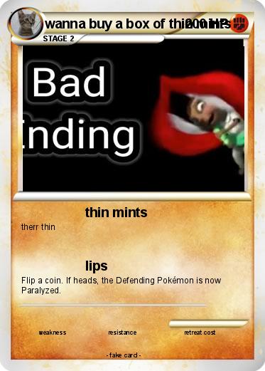 Pokemon wanna buy a box of thin mints