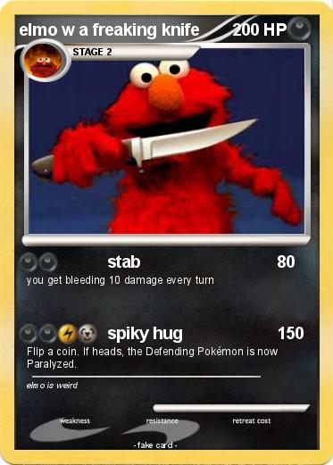 Pokemon elmo w a freaking knife