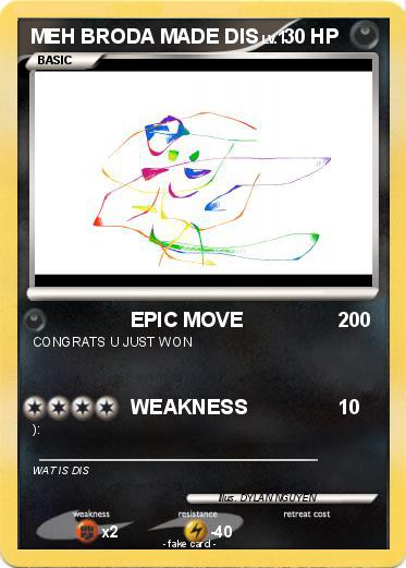 Pokemon MEH BRODA MADE DIS