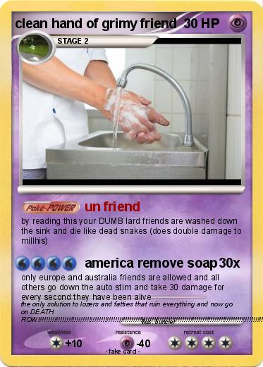 Pokemon clean hand of grimy friend