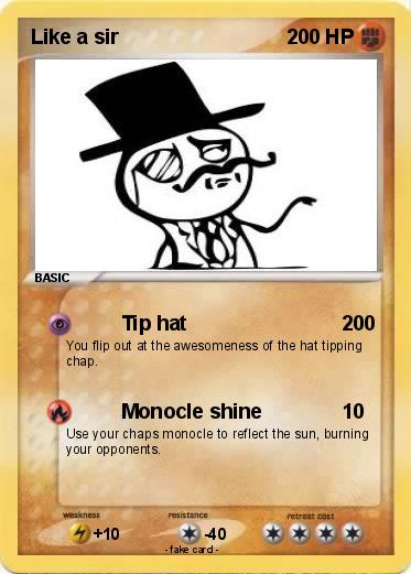 Pokemon Like a sir