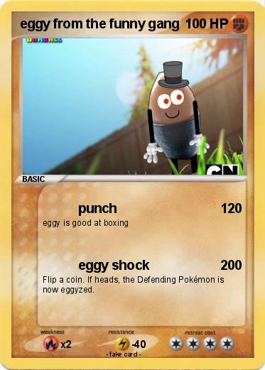 Pokemon eggy from the funny gang