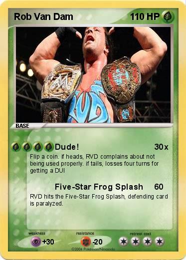 Pokemon Rob Van Dam