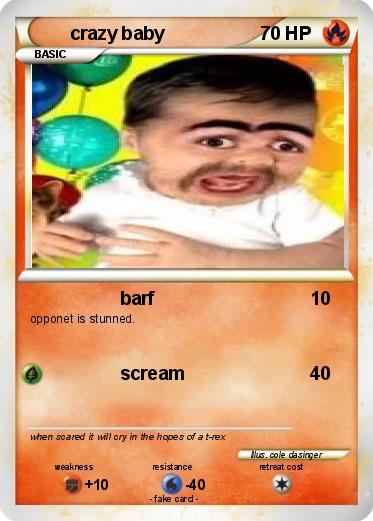 Pokemon crazy baby