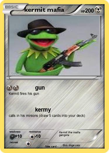 Pokemon kermit mafia