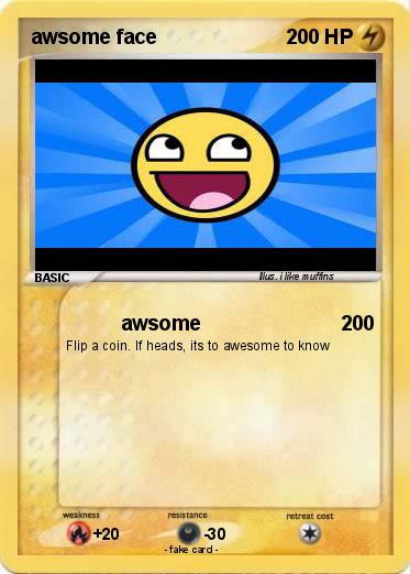 Pokemon awsome face