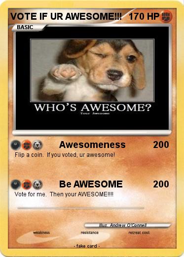 Pokemon VOTE IF UR AWESOME!!!