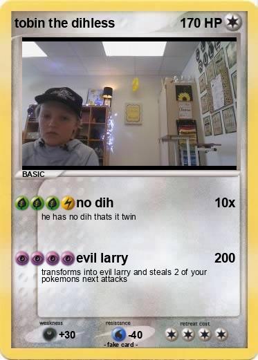 Pokemon tobin the dihless
