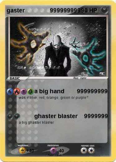 Pokemon gaster                999999999