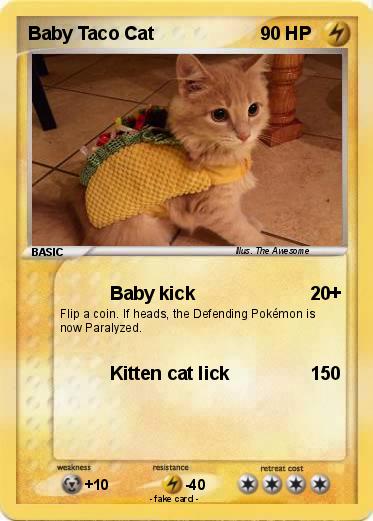 Pokemon Baby Taco Cat